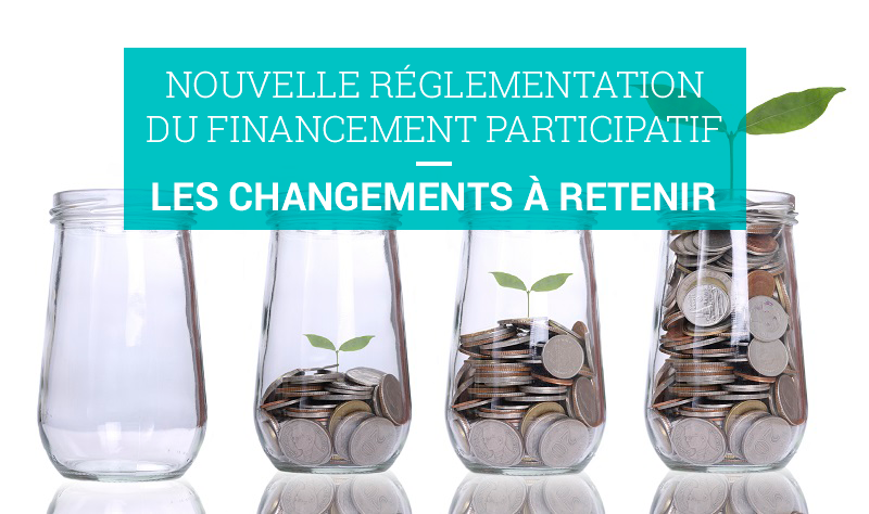 Nouvelle réglementation du financement participatif : les changements à retenir 2016